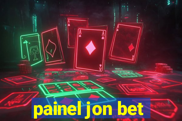 painel jon bet